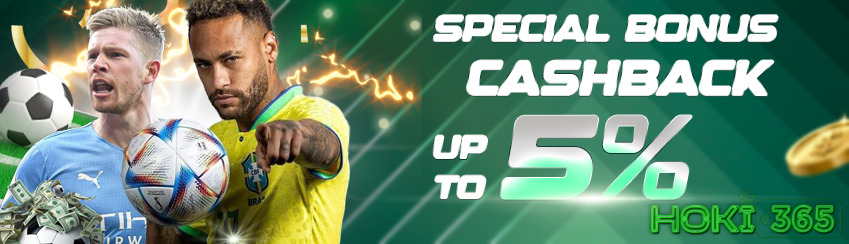 SPECIAL BONUS CASHBACK 5